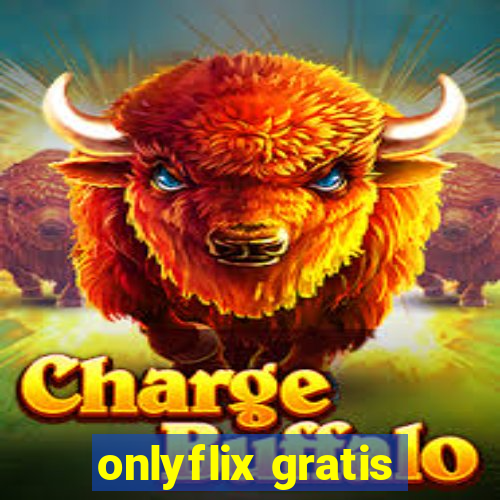 onlyflix gratis